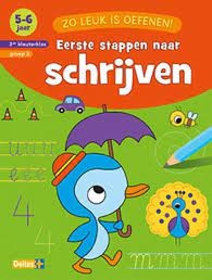 EERSTE STAPPEN  SCHRIJVEN 5-6 JR (ZO LEUK IS OEFENEN!)